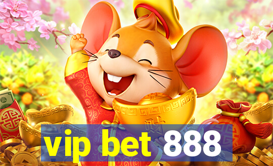 vip bet 888